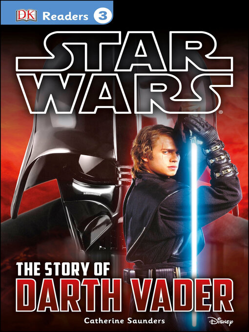 Title details for Star Wars: The Story of Darth Vader by Catherine Saunders - Wait list